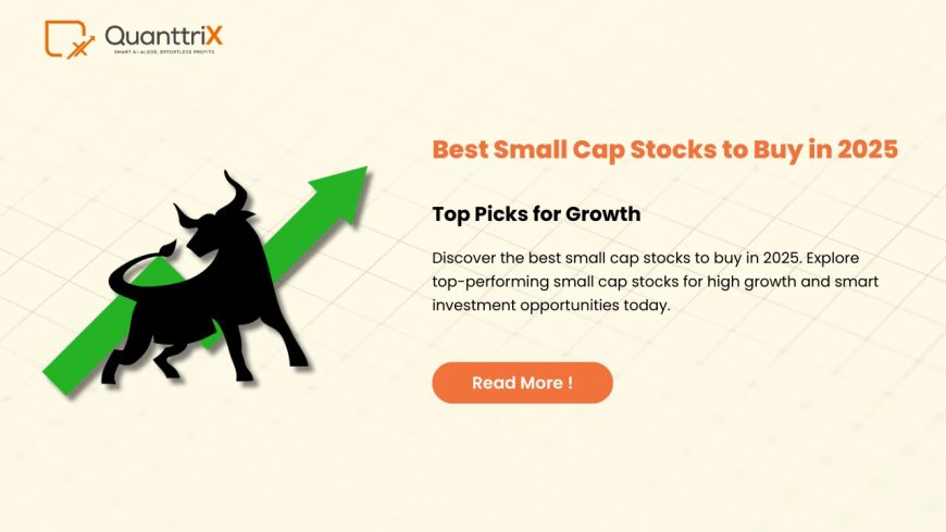 Best Small Cap Stocks to Buy in India Today