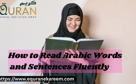 Reading Arabic Words and Sentences Fluently
